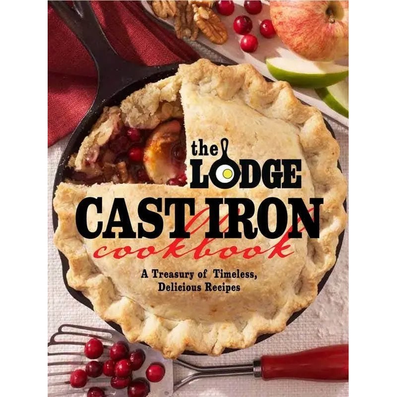 The Lodge Cast Iron Cookbook