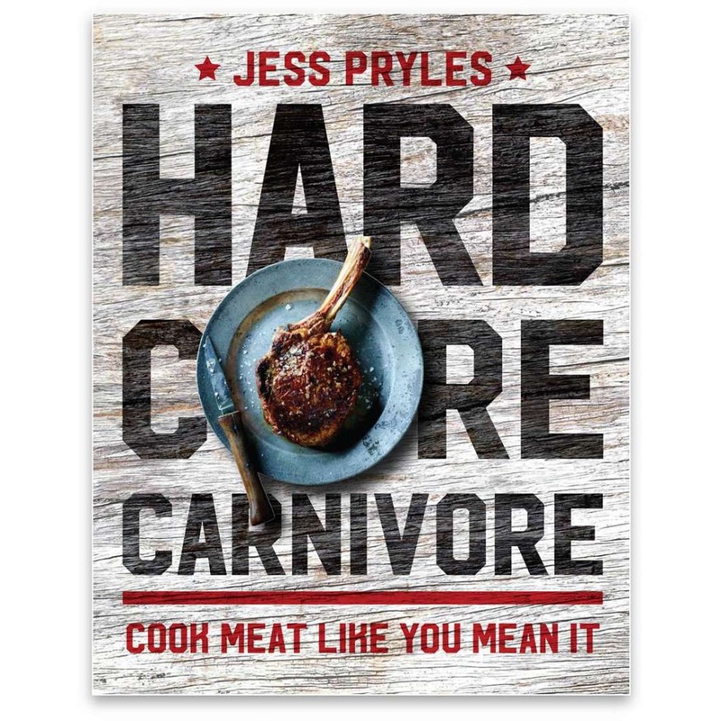Cookbook : Hardcore Carnivore Book - Jess Pryles