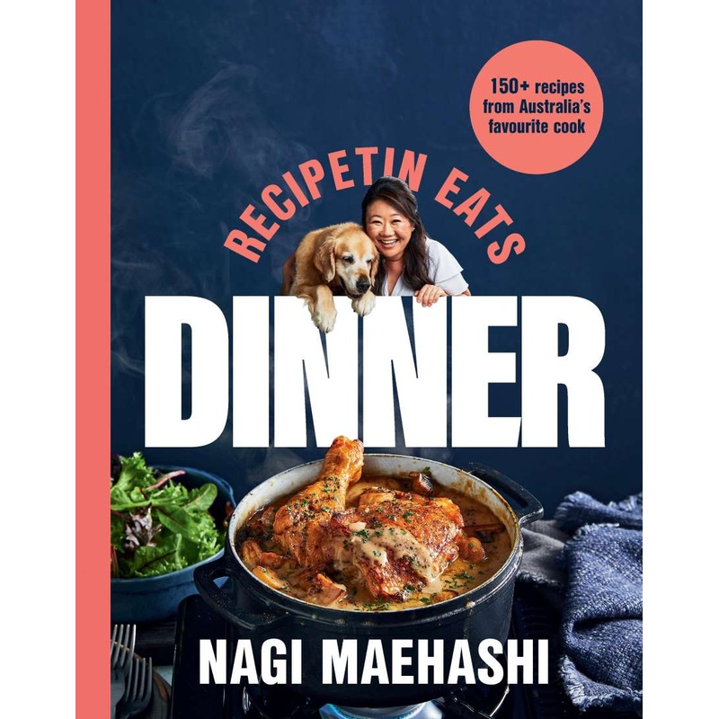Cookbook : Recipetin Eats Dinner - Nagi Maehashi