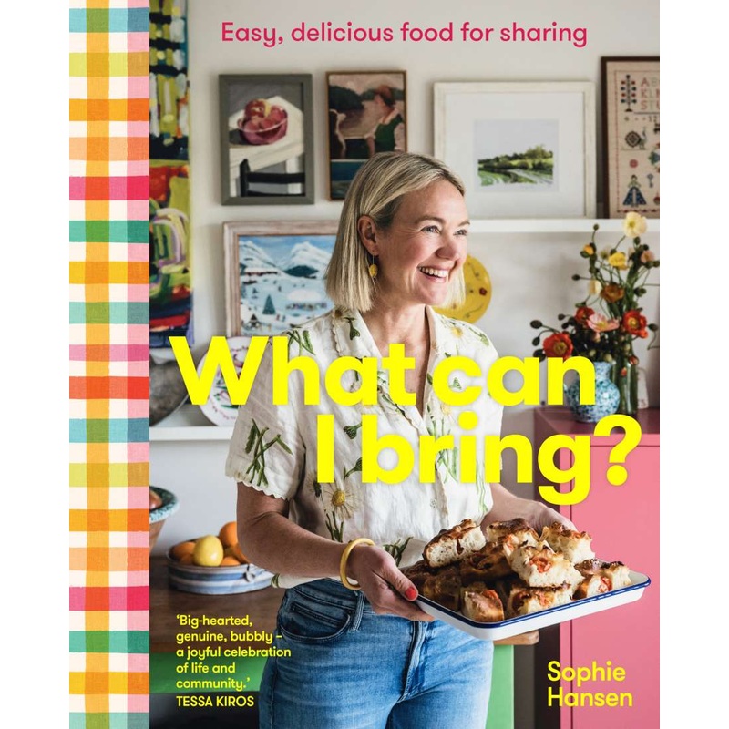 Cookbook : What Can I Bring? - Sophie Hansen